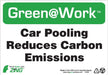 ZING Car Pooling Reduces Carbon. 10'x7'