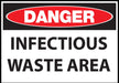 ZING DANGER,Infectious Waste Area,10x14 Adh