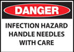 ZING DANGER,Infection Hazard Handle 7x10