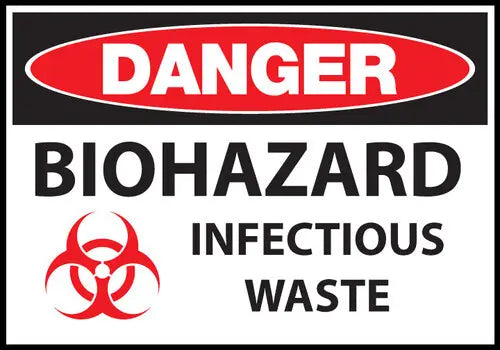 ZING DANGER,Biohazard Infectious Waste 10x14