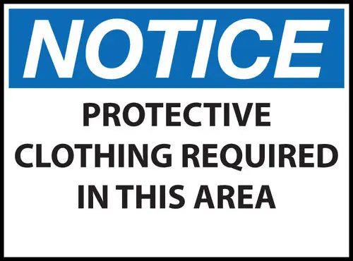 ZING NOTICE Protective Clothing Req 7x10