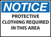 ZING NOTICE Protective Clothing Req 10x14