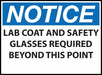 ZING Sign,NOTICE Lab Coat And Safety 10x14