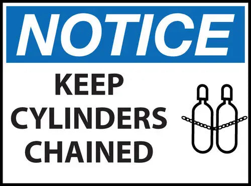 ZING NOTICE Keep Cylinders Chained 7x10 Plas