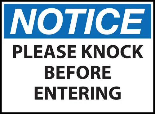 ZING NOTICE Please Knock Before Entering 7x10