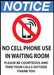 ZING NOTICE No Cell Phone Use In Waitg 10x7