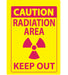 ZING CAUTION Radiation Area Keep Out,10x7