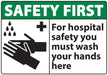 ZING Sign,SAFETY FIRST For Hospital Saf 10x14