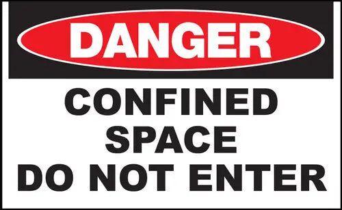 ZING Sign,DANGER Confined Space,10x14  ADH