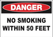 ZING Sign,DANGER No Smoking 50 Ft,7x10  ADH