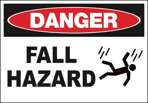 ZING Sign,DANGER Fall Hazard,10x14  PL