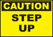 ZING Sign,CAUTION Step Up,7x10  ADH