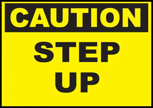 ZING Sign,CAUTION Step Up,7x10  AL