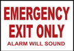 ZING Sign,Emergency Exit Only,7x10  AL