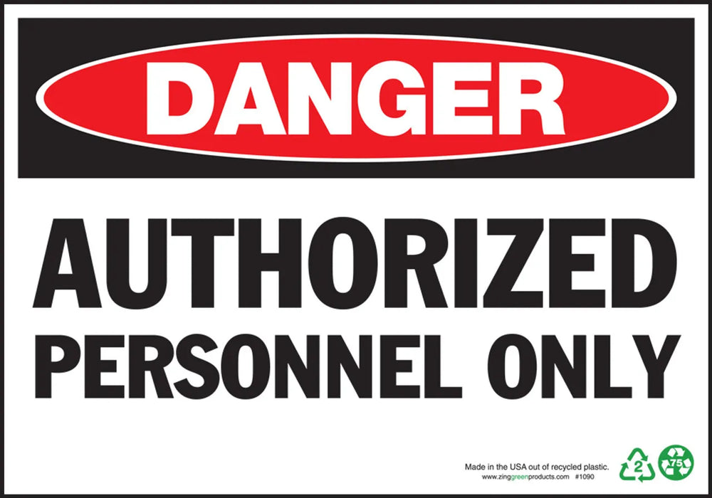 ZING Danger Authorized Personnel, 7x10, PL