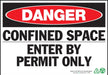 ZING Danger Confined Space, 10x14, Plastic