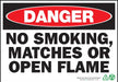 ZING Danger No Smoking, matches or 7x10