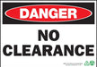 ZING Danger No Clearance, 10x14, Adhesive