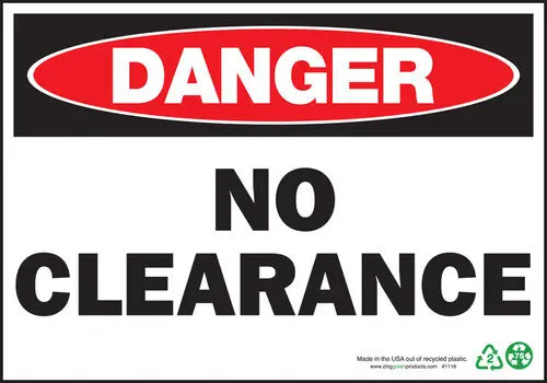 ZING Danger No Clearance, 10x14, Plastic