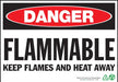 ZING Danger Flammable Keep Flames and 10x14