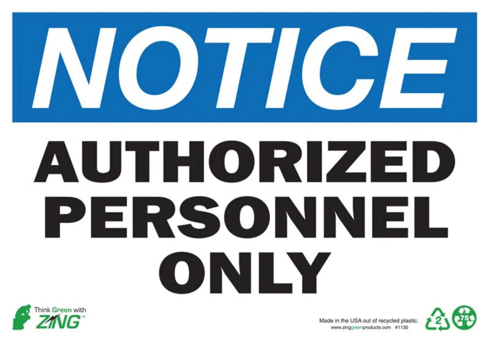 ZING Notice Authorized Personn Only 10x14 PL