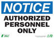 ZING Notice Authorized Personn Only 10x14 PL