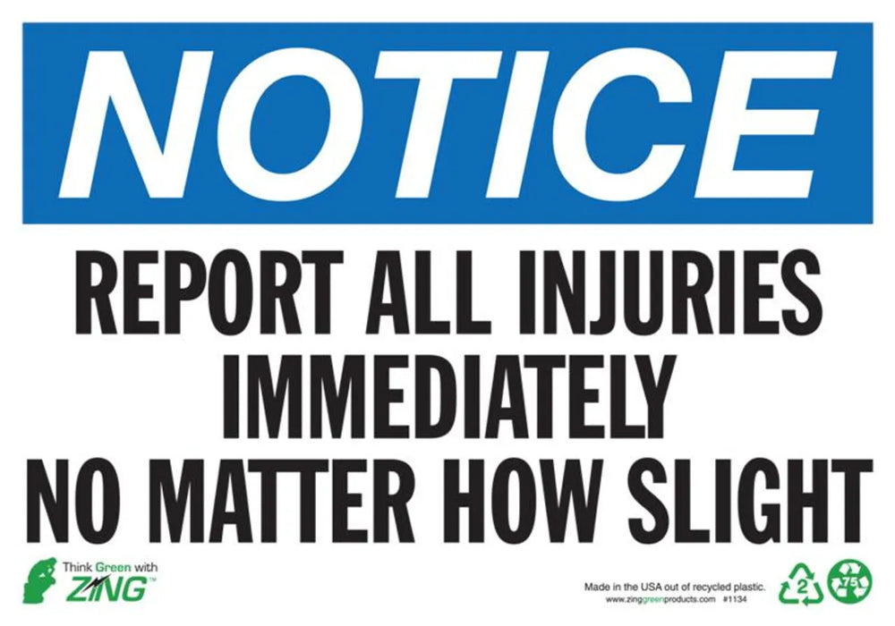 ZING Notice Report Injuries, 7x10, Aluminum