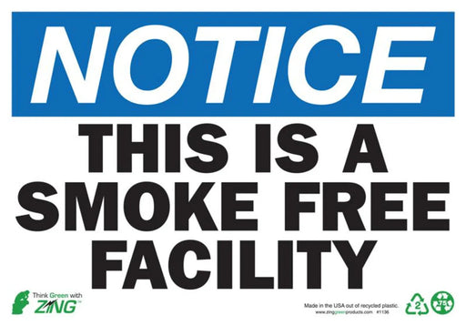 ZING Notice Smoke Free Facility, 7x10, SA