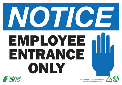 ZING Notice Employee Entrance, 7x10, SA