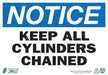 ZING Notice Keep All Cylinders Chain 10x14 PL