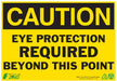 ZING Caution Eye Protection Required 7x10