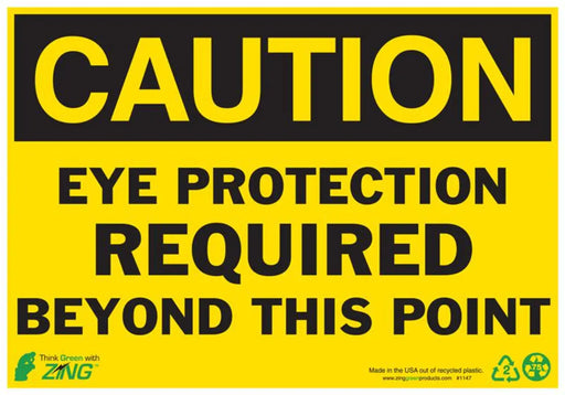 ZING Caution Eye Protection Required 7x10