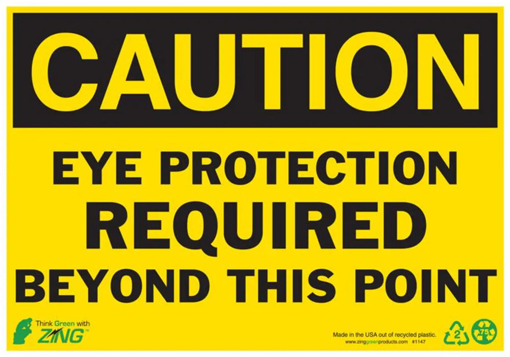 ZING Caution Eye Protection Required 10x14