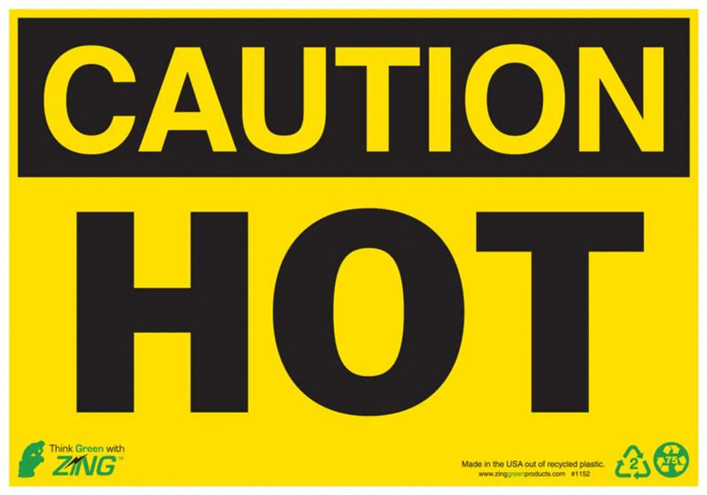 ZING Caution Hot, 10x14, Plastic