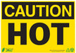 ZING Caution Hot, 10x14, Plastic