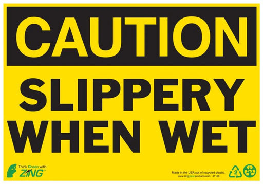 ZING Caution Slippery When Wet, 7x10, SA