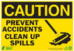 ZING Caution Clean Up Spills, 7x10, PL