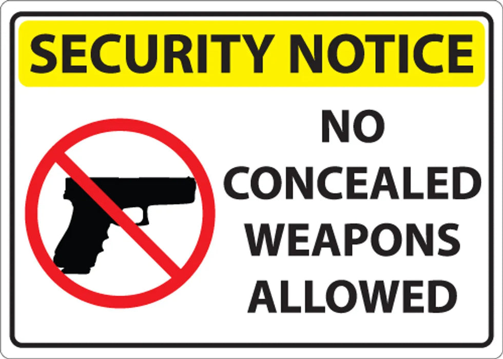 ZING No Concealed Weapons Sign 10x14 SA