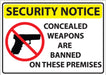 ZING Concealed Weapons Banned Sign 10x14 SA