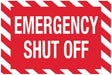 ZING EMERGENCY SHUT OFF, 10X7, Aluminum