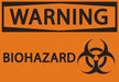 ZING Warning BioHazard 7x10 Plastic