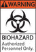 ZING Warning BioHazard Authoriz 10x7 Plastic