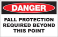 ZING DANGER, Fall Protection Required 10x14