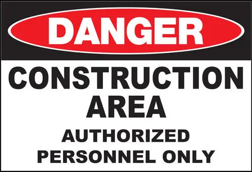 ZING DANGER, Construction Site Auth 10x14