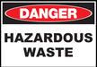 ZING DANGER, Hazardous Waste 7x10 Plastic