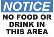 ZING NOTICE, No Food or Drink in This 7x10