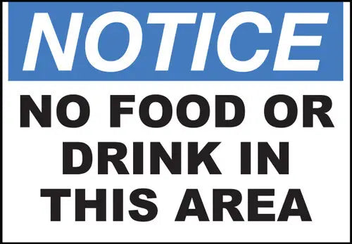 ZING NOTICE, No Food or Drink in This 7x10