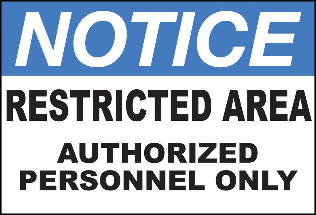 ZING NOTICE, Restricted Area Auth 10x14