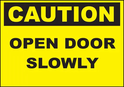 ZING CAUTION, Open Door Slowly 7x10 Adhesive