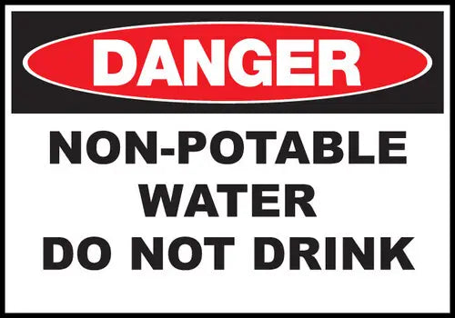 ZING DANGER,Non-Potable Water Do Not 10x14